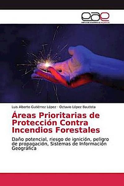 Áreas Prioritarias de Protección Contra Incendios Forestales
