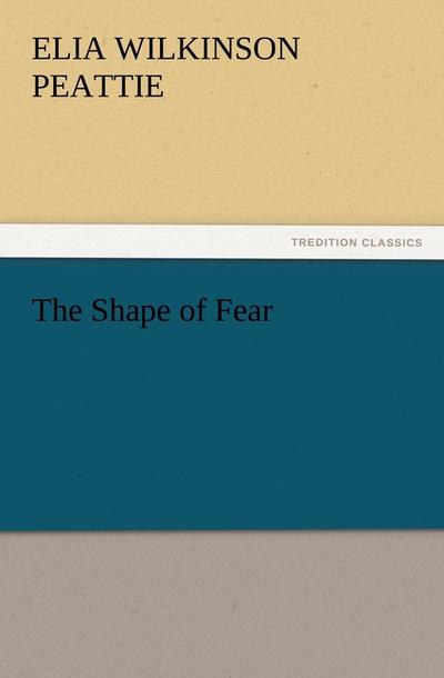 The Shape of Fear
