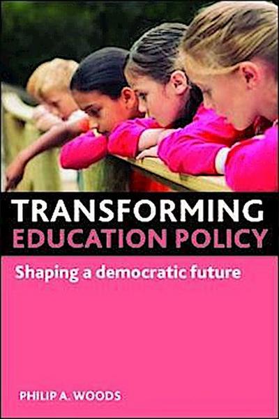 Transforming education policy