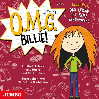 O.M.G. Billie! Regel Nr. 1: Das Leben ist kein Kekskonzert, 2 Audio-CD
