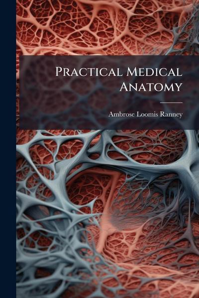 Practical Medical Anatomy