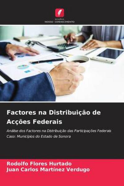 Factores na Distribuição de Acções Federais
