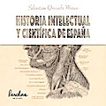 Historia intelectual y científica de España