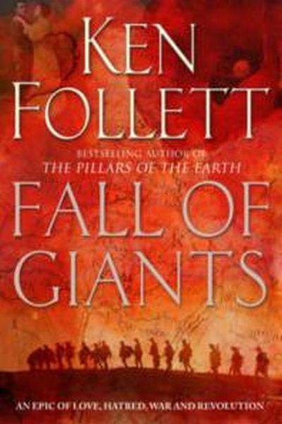Fall of Giants (The Century Trilogy, Band 1) - Ken Follett