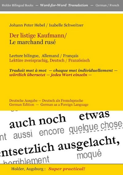 Der listige Kaufmann / Le marchand rusé