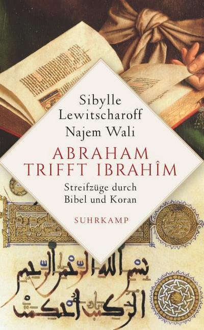 Abraham trifft Ibrahîm