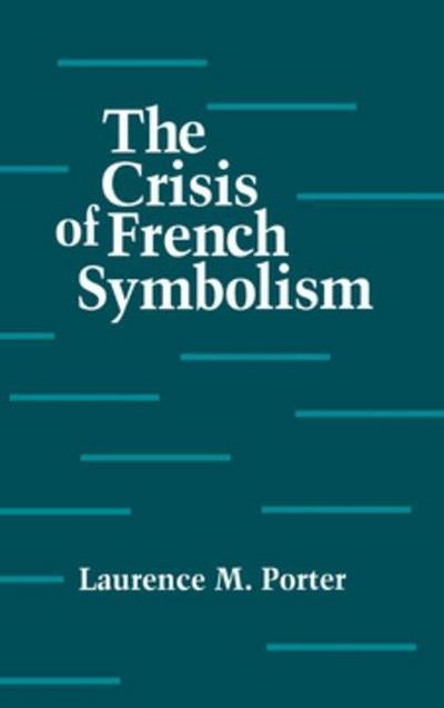 The Crisis of French Symbolism