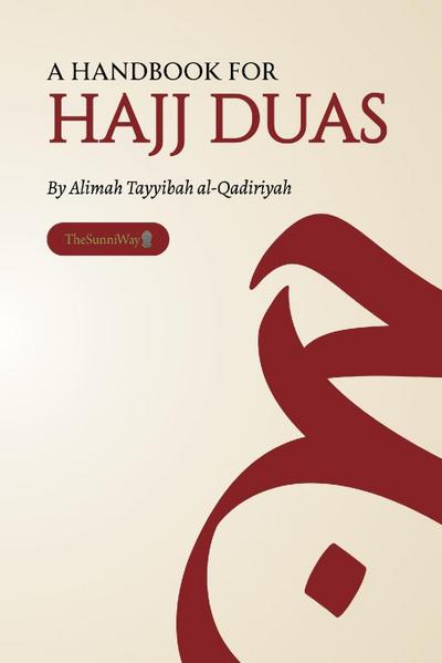 A Handbook for Hajj Duas
