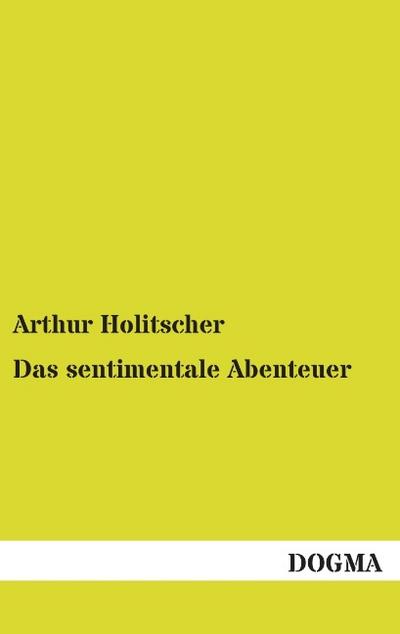 Das sentimentale Abenteuer