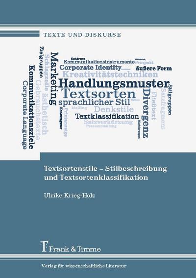 Textsortenstile - Stilbeschreibung und Textsortenklassifikation