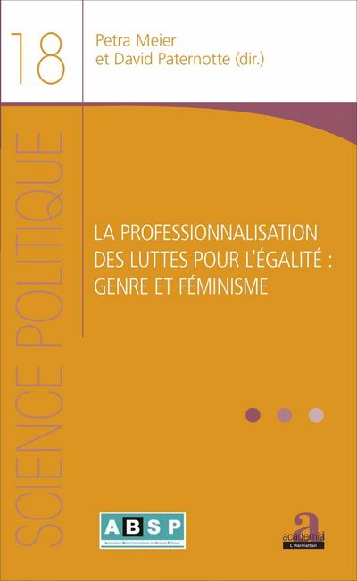PROFESSIONNALISATION DES LUTTES POUR L’EGALITE (LA)
