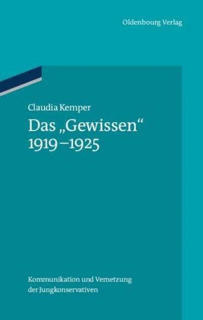 Das ’Gewissen’ 1919-1925