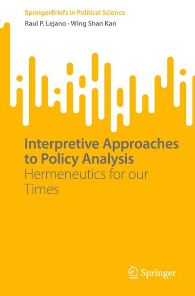 Interpretive Approaches to Policy Analysis