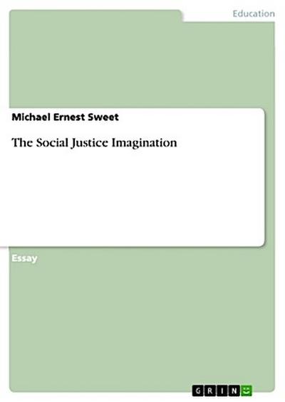 The Social Justice Imagination
