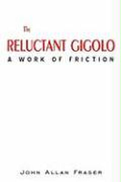 The Reluctant Gigolo