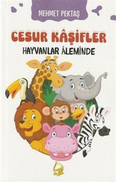 Cesur Kasifler 2 - Hayvanlar Aleminde