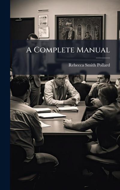 A Complete Manual