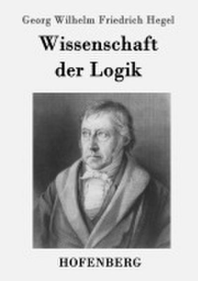 Wissenschaft der Logik