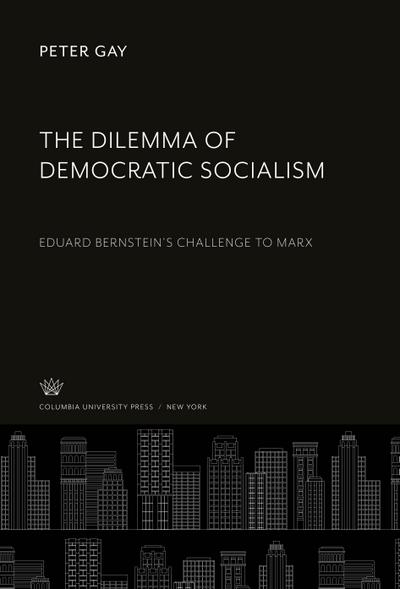 The Dilemma of Democratic Socialism