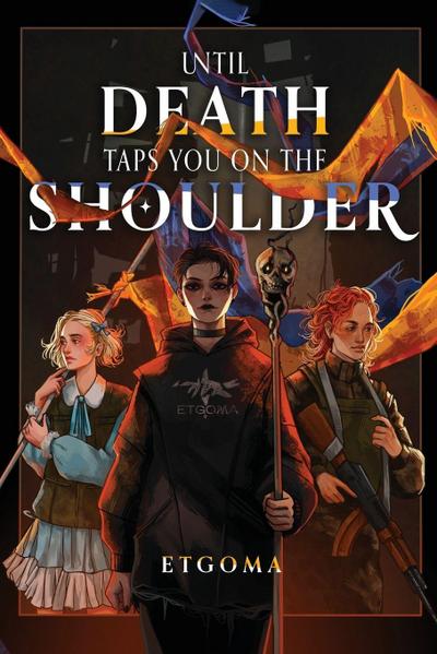 Until Death Taps You on the Shoulder