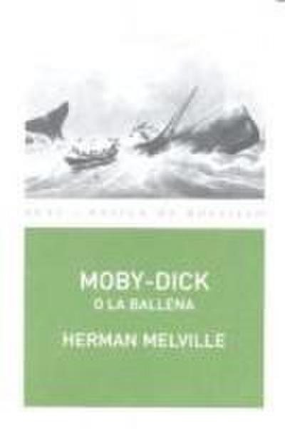 Moby-Dick o la ballena