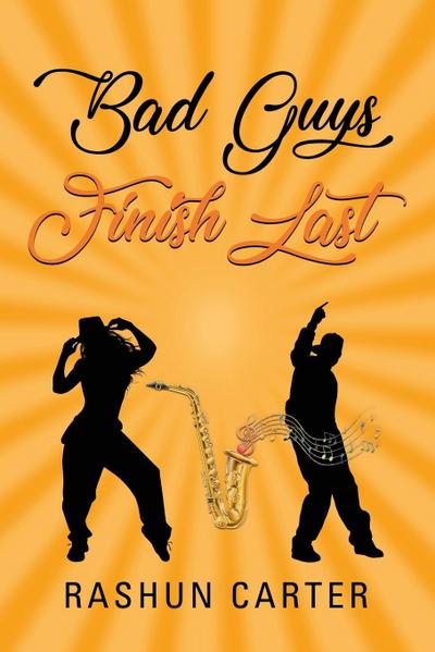 Bad Guys Finish Last