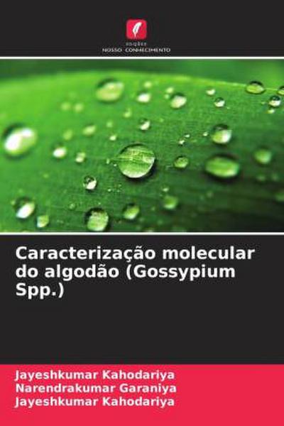 Caracterização molecular do algodão (Gossypium Spp.)