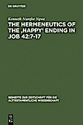 The Hermeneutics of the ’Happy’ Ending in Job 42:7-17