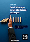 Die Führungskraft als Krisenmanager