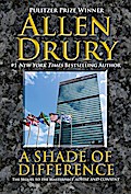 A Shade of Difference (Advise and Consent, #2)