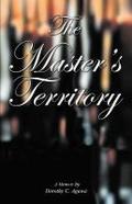 The Master’s Territory