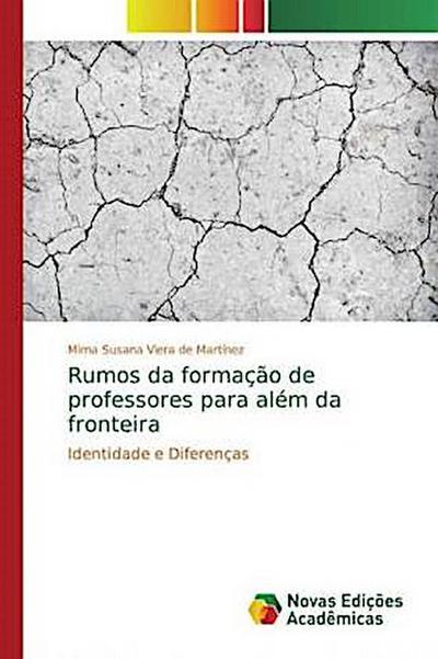 Rumos da formação de professores para além da fronteira