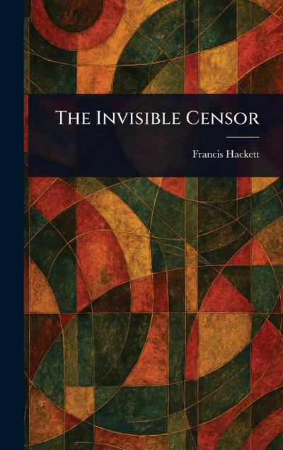 The Invisible Censor