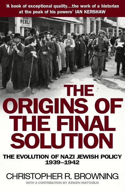 The Origins of the Final Solution