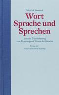 Wort, Sprache und Sprechen