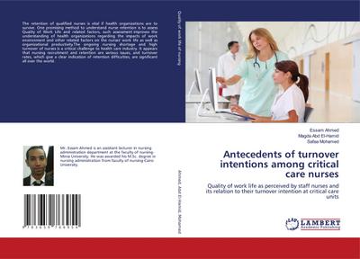 Antecedents of turnover intentions among critical care nurses