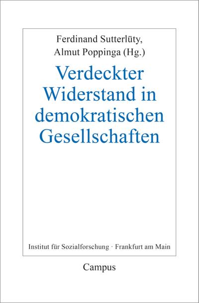 Verdeckter Widerstand in demokratischen Gesellschaften