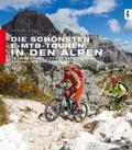 Die schönsten E-MTB-Touren in den Alpen von Armin Herb | Ebook