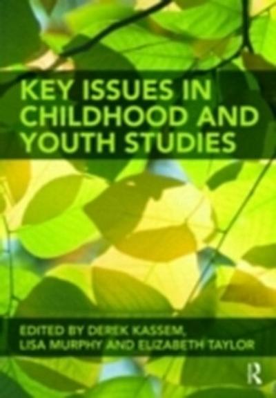 Key Issues in Childhood and Youth Studies