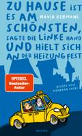 Zu Hause ist es am schönsten, sagte die linke Hand