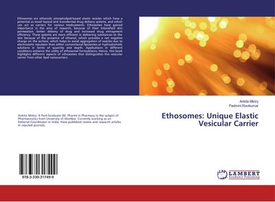 Ethosomes: Unique Elastic Vesicular Carrier