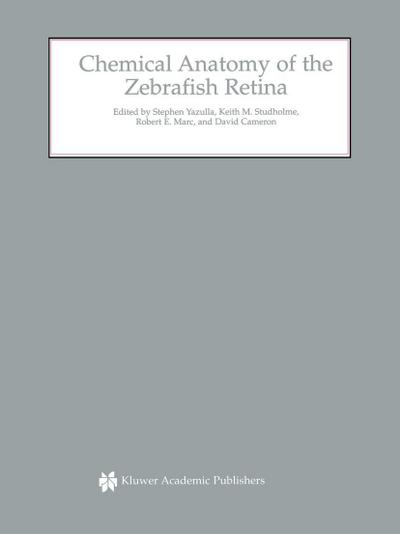 Chemical Anatomy of the Zebrafish Retina