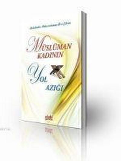 Müslüman Kadinin Yol Azigi