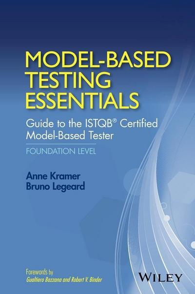 Model-Based Testing Essentials - Guide to the ISTQB Certified Model-Based Tester