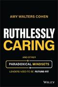 Ruthlessly Caring