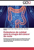 Estandares de calidad para la cirugia del cancer de recto