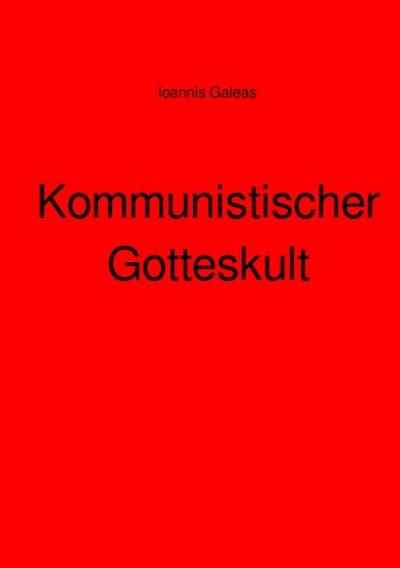 Kommunistischer Gotteskult