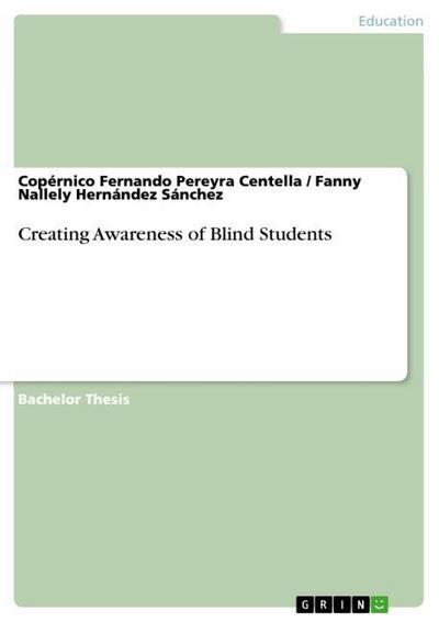 Creating Awareness of Blind Students