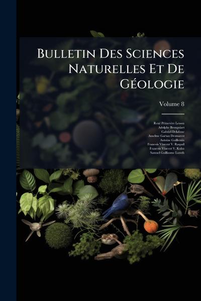 Bulletin Des Sciences Naturelles Et De GÃ(c)ologie
