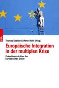 Europäische Integration in der multiplen Krise